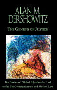 THE GENESIS OF JUSTICE