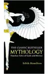 MYTHOLOGY: TIMELESS TALES OF GODS AND HEROES