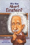 WHO WAS ALBERT EINSTEIN?