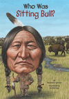 WHO WAS SITTING BULL?