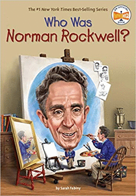 WHO WAS NORMAN ROCKWELL