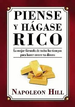 PIENSE Y HÁGASE RICO