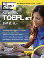 CRACKING THE TOEFL IBT WITH AUDIO CD, 2017 EDITION