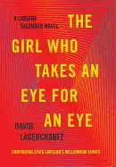 THE GIRL WHO TAKES AN EYE FOR AN EYE