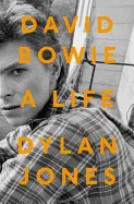 DAVID BOWIE: A LIFE