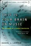 THIS IS YOUR BRAIN ON MUSIC