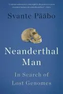 NEANDERTHAL MAN