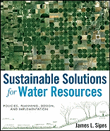 SUSTAINABLE SOLUTIONS FOR WATER RESOURCES