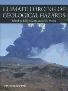 CLIMATE FORCING OF GEOLOGICAL HAZARDS