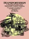 TRANSPORTATION. A PICTORIAL ARCHIVE FROM NINETEENTH-CENTURY SOURCES