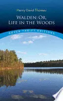 WALDEN, OR, LIFE IN THE WOODS