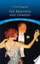 THE BEAUTIFUL AND THE DAMNED