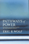 PATHWAYS OF POWER