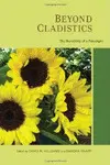 BEYOND CLADISTICS: THE BRANCHING OF A PARADIGM