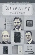 THE ALIENIST (TNT TIE-IN EDITION)