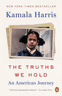THE TRUTHS WE HOLD: AN AMERICAN JOURNEY