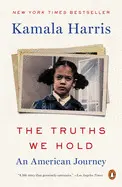 THE TRUTHS WE HOLD: AN AMERICAN JOURNEY
