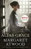 ALIAS GRACE (MOVIE TIE-IN EDITION)