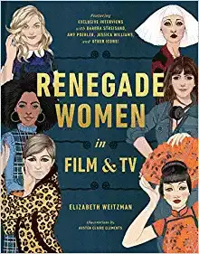 RENEGADE WOMEN IN FILM AND TV