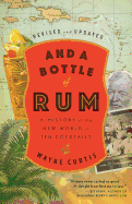 AND A BOTTLE OF RUM, REVISED AND UPDATED