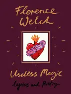 USELESS MAGIC: LYRICS AND POETRY