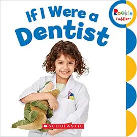 IF I WERE A DENTIST