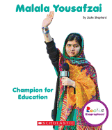 MALALA YOUSAFZAI: CHAMPION FOR EDUCATION
