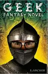GEEK FANTASY NOVEL