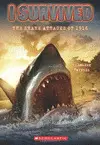 THE SHARK ATTACKS OF 1916