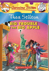 THEA STILTON: BIG TROUBLE IN THE BIG APPLE