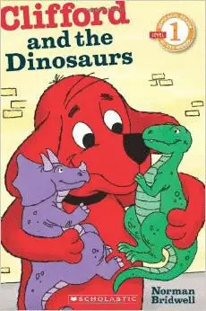 SCHOLASTIC READER LEVEL 1: CLIFFORD AND THE DINOSAURS