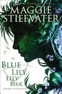 BLUE LILY, LILY BLUE