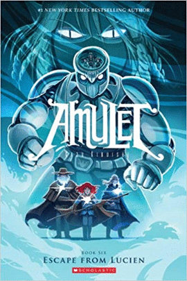 AMULET BOOK SIX: ESCAPE FROM LUCIEN