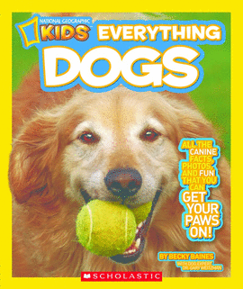 NATIONAL GEOGRAPHIC KIDS: EVERYTHING DOGS