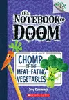 CHOMP OF THE MEAT-EATING VEGETABLES