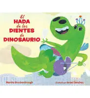 EL HADA DE LOS DIENTES DE DINOSAURIO