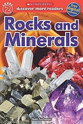 ROCKS AND MINERALS (SCHOLASTIC DISCOVER MORE READER, LEVEL 2)