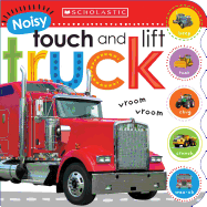 NOISY TOUCH AND LIFT TRUCK