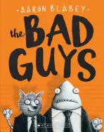 THE BAD GUYS #1