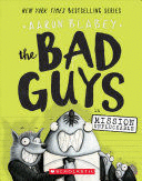 THE BAD GUYS #2: IN MISSION UNPLUCKABLE