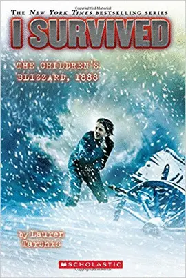 I SURVIVED THE CHILDREN'S BLIZZARD, 1888