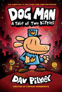 3. DOG MAN: A TALE OF TWO KITTIES