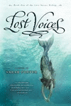LOST VOICES (THE LOST VOICES TRILOGY)