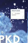 A SCANNER DARKLY
