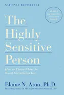 THE HIGHLY SENSITIVE PERSON