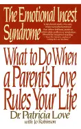 THE EMOTIONAL INCEST SYNDROME: