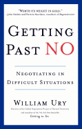 GETTING PAST NO: NEGOTIATING IN DIFFCULT SITUATIONS (REVISED)