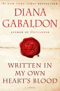 WRITTEN IN MY OWN HEART'S BLOOD ( OUTLANDER #8 )