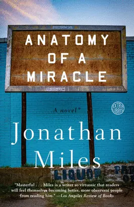 ANATOMY OF A MIRACLE