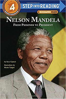 NELSON MANDELA: FROM PRISONER TO PRESIDENT